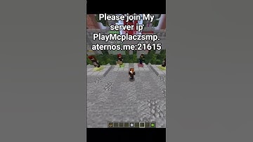 Please join My server ip PlayMcplaczsmp.aternos.me:21615