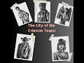 City of the Crimson Tower, Chapter 21: "Last Train to Vallaki Hills, Part 4"
