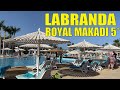 Обзор отеля Labranda Royal Makadi 5* Лабранда Роял Макади Хургада Египет