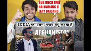 Why Everything Is Free For Indians In Afghanistan, Kabul To Jalalabad Afghan Reaction