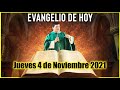 EVANGELIO DE HOY Jueves 4 de Noviembre 2021 con el Padre Marcos Galvis