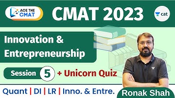 Ace the CMAT 2023 | I and E | Session 5 | Concept and Quiz | Ronak Shah