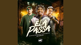 Ela Passa