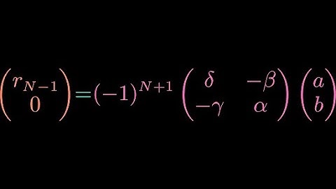 Extended Euclidean Algorithm for Bézout Coefficients