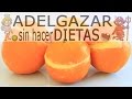 HELADO DE NARANJA CASERO # ADELGAZAR SIN HACER DIETAS