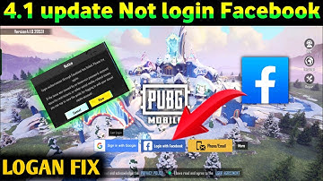 how to login problem after update fix | pubg/BGMI login problem after 4.1 update | Facebook login