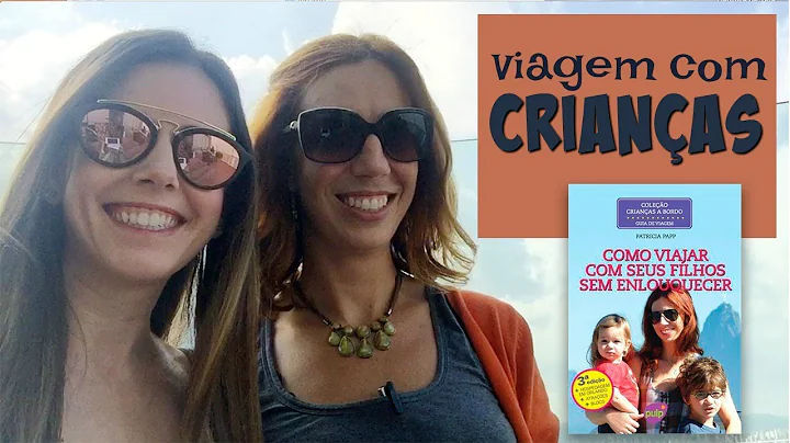 VIAGEM com FILHOS | BATE - PAPO com PATRICIA PAPP