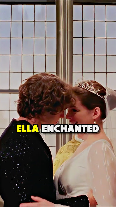 Did you know in ELLA ENCHANTED...