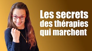 Les secrets des thérapies qui marchent