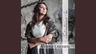 Video thumbnail of "Andreea Cruceanu - Doamne stau"