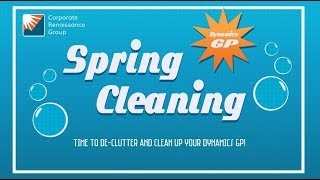 Spring Cleaning for Microsoft Dynamics GP