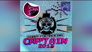 🔥🎵🔊CAP'TAIN 2013 'SORRY FOR HACKING" 🔊 ALBUM COMPLET🎵🔥