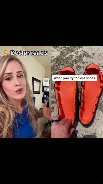 Doctor reacts: Topless shoes?!