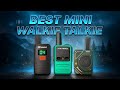 Best Mini Walkie Talkies 2025 – Top 5 Picks You Need!