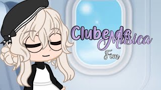 {Mini-Série} Clube de música (ep:9)FIM ・Gacha Club・