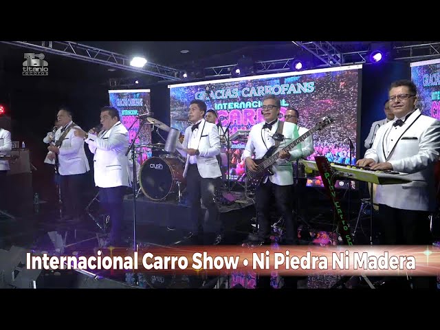 Internacional Carro Show - Ni Piedra Ni Madera