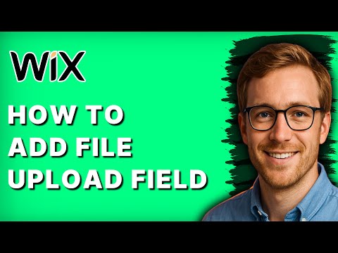 How to Add File Upload Field in Wix Forms [2026 Full Guide]