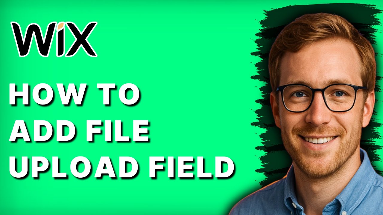 How to Add File Upload Field in Wix Forms [2026 Full Guide] - YouTube