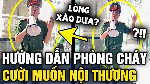 Hướng dẫn PHÒNG CHÁY CHỮA CHÁY, anh công an có màn hướng dẫn khiến CƯỜI NỘI THƯƠNG | Tin 3 Phút