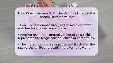 How Does Interview With The Vampire Explore The Theme Of Immortality? - The Prose Path