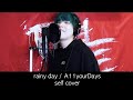 【1時間耐久】 rainy day / A11yourDays Piano ver.(cover by SG)【歌詞付き】