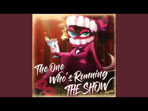The One Who's Running the Show (Female Version)