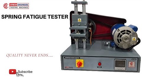 SPRING FATIGUE TESTER