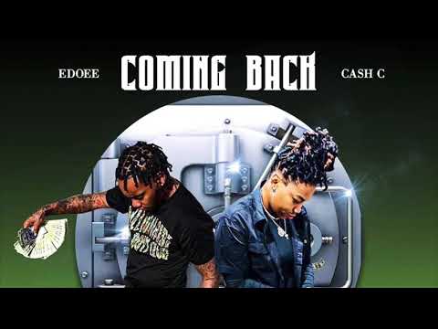 Cash C - Coming Back(feat. Edoe)