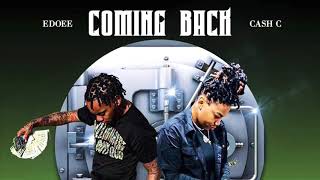 Cash C - Coming Backfeat. Edoe