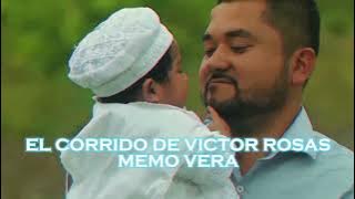 CORRIDOS TUMBADOS 2025 || EL CORRIDO DE VICTOR ROSAS || MEMO VERA