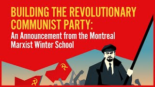 Building the Revolutionary Communist Party