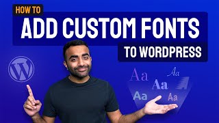 How to Add Custom Fonts to WordPress Website (Step by Step Tutorial)