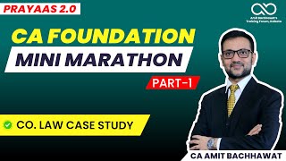 Lec 8: Co. Law Case Study Part-1 | CA Foundation Mini Marathon | CA Amit Bachhawat