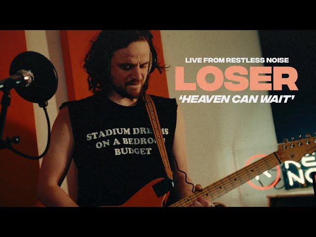 Loser - Heaven Can Wait
