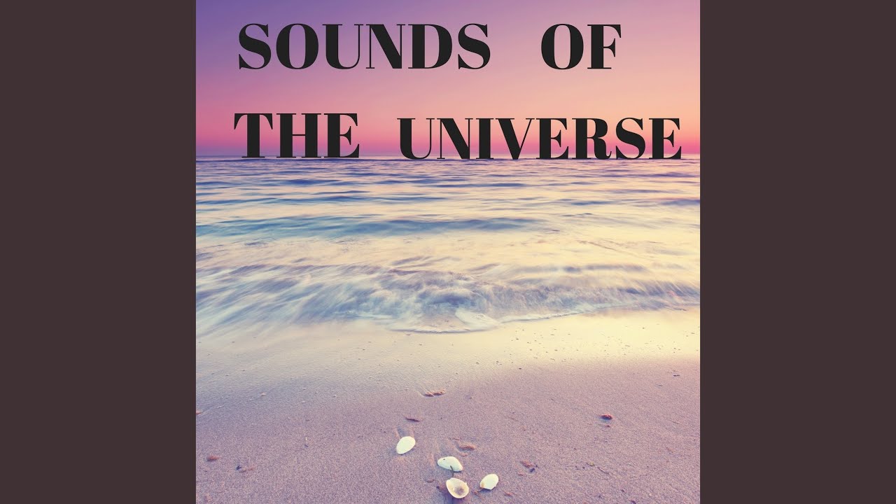 Sound of The Universe