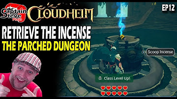 Cloudheim - Retrieve The Incense - The Parched Dungeon - EP12
