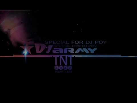 DJ Army - Tnt 2012 Power Mix ( Special For DJ Poy )