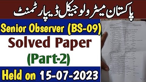 Senior Observer PMD solved paper Held on 15-07-2023 (Part-2) | Pakistan meteorological department