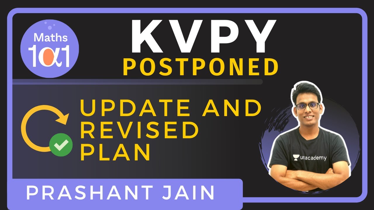 KVPY Postponed? Revised Plan | KVPY | Maths 101 | Prashant Jain