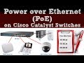 Power over Ethernet (PoE) on Cisco Catalyst Switches