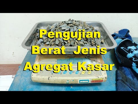 Video: Berapa berat satuan agregat kasar?