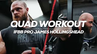 Quad Workout | 8 WEEKS OUT | IFBB Pro James Hollingshead