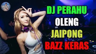 DJ PERAHU OLENG JAIPONG