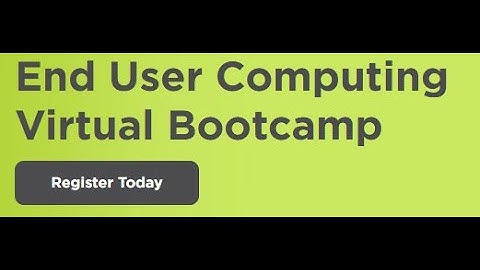 Virtual Boot Camp - End User Computing - Nutanix