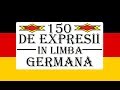 Invata Germana | 150 de EXPRESII in limba GERMANA