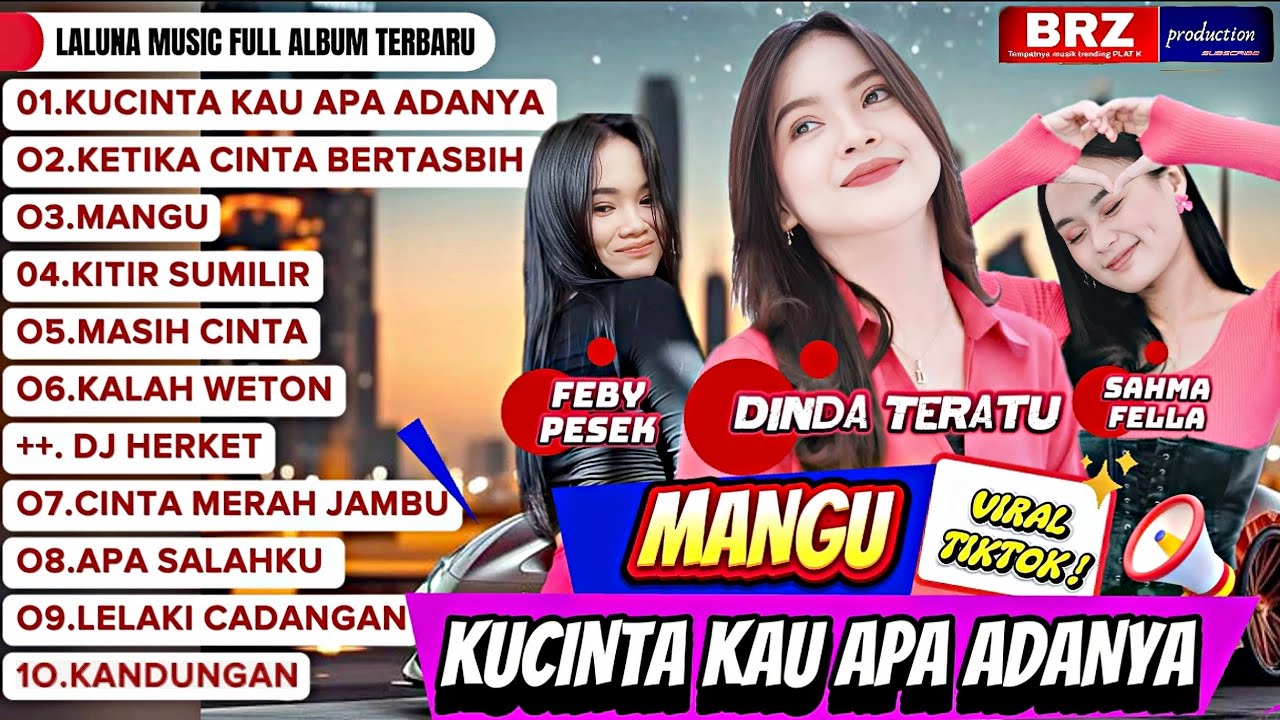 Laluna Music Terbaru 2025 | KUCINTA KAU APA ADANYA - MANGU | Dinda Teratu, Sahma fella, Feby pesek