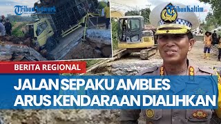 Jalur Jalan Negara Sepaku Penajam Paser Utara Ambles, Arus Kendaraan Dialihkan screenshot 2