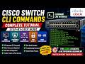 Cisco Switch CLI Complete Commands Tutorial | Full Configuration Guide | CCNA Basics (Step-by-Step)
