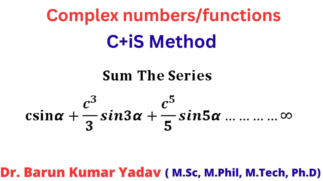 cis Method in Complex Numbers | summation of series | cosθ + i sinθ | c ...