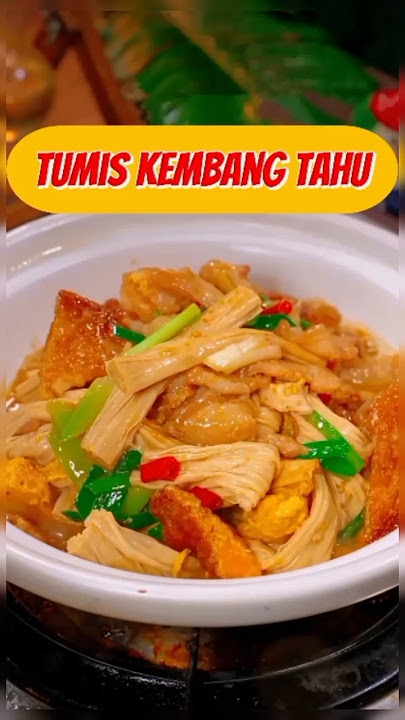 Tumis kembang tahu nya mantap guys #resep #food #masak #recipe  #cooking